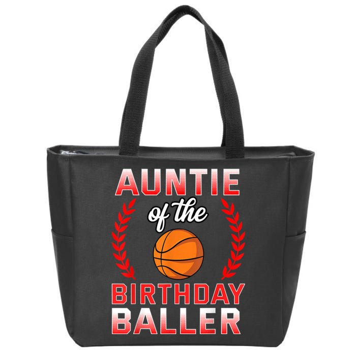 Auntie Of The Birthday Boy Basketball Bday Celebration Zip Tote Bag