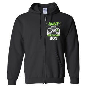 Aunt Of The Birthday Boy Matching Video Game Birthday Gift Full Zip Hoodie