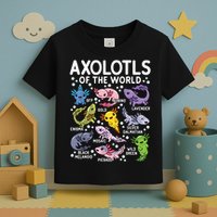 Axolotls Of The World Cute Kawaii Axolotl Toddler T-Shirt