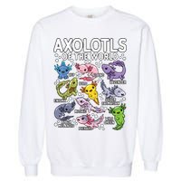 Axolotls Of The World Cute Kawaii Axolotl Garment-Dyed Sweatshirt