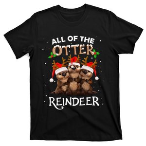 All of the Otter Reindeer Christmas Funny Cute  T-Shirt