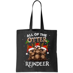 All of the Otter Reindeer Christmas Funny Cute  Tote Bag