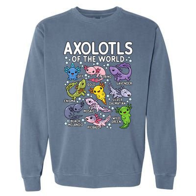 Axolotls Of The World Cute Kawaii Axolotl  Garment-Dyed Sweatshirt