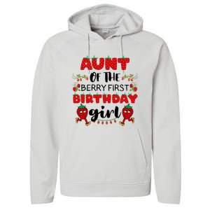 Aunt Of The Berry First Birthday Girl Performance Fleece Hoodie