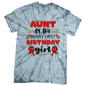 Aunt Of The Berry First Birthday Girl Tie-Dye T-Shirt