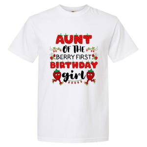 Aunt Of The Berry First Birthday Girl Garment-Dyed Heavyweight T-Shirt