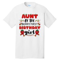 Aunt Of The Berry First Birthday Girl Tall T-Shirt