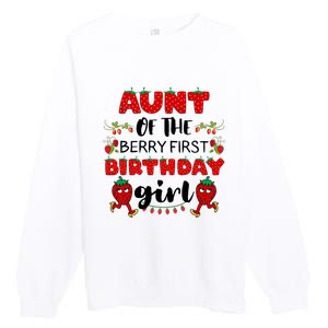 Aunt Of The Berry First Birthday Girl Premium Crewneck Sweatshirt