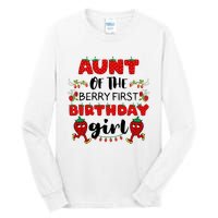 Aunt Of The Berry First Birthday Girl Tall Long Sleeve T-Shirt