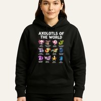 Axolotls Of The World Kawaii Types Of Axolotl Fish Amphibian Hoodie