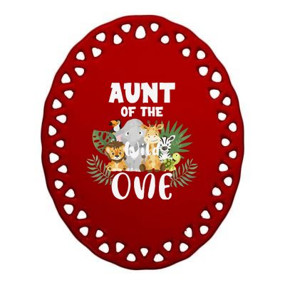 Aunt Of The Wild One 1st Birthday Safari Family Matching Ceramic Oval Ornament