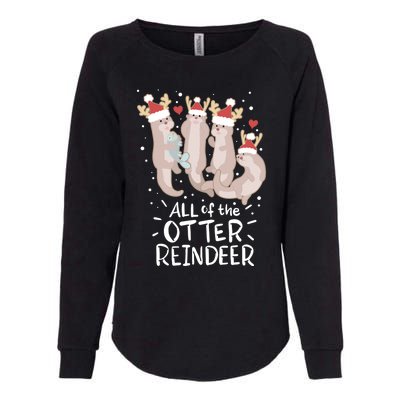 All Of The Otter Reindeer Funny Christmas Gift Womens California Wash Sweatshirt