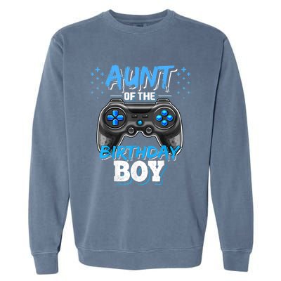 Aunt Of The Birthday Boy Matching Video Game Birthday Gift Garment-Dyed Sweatshirt