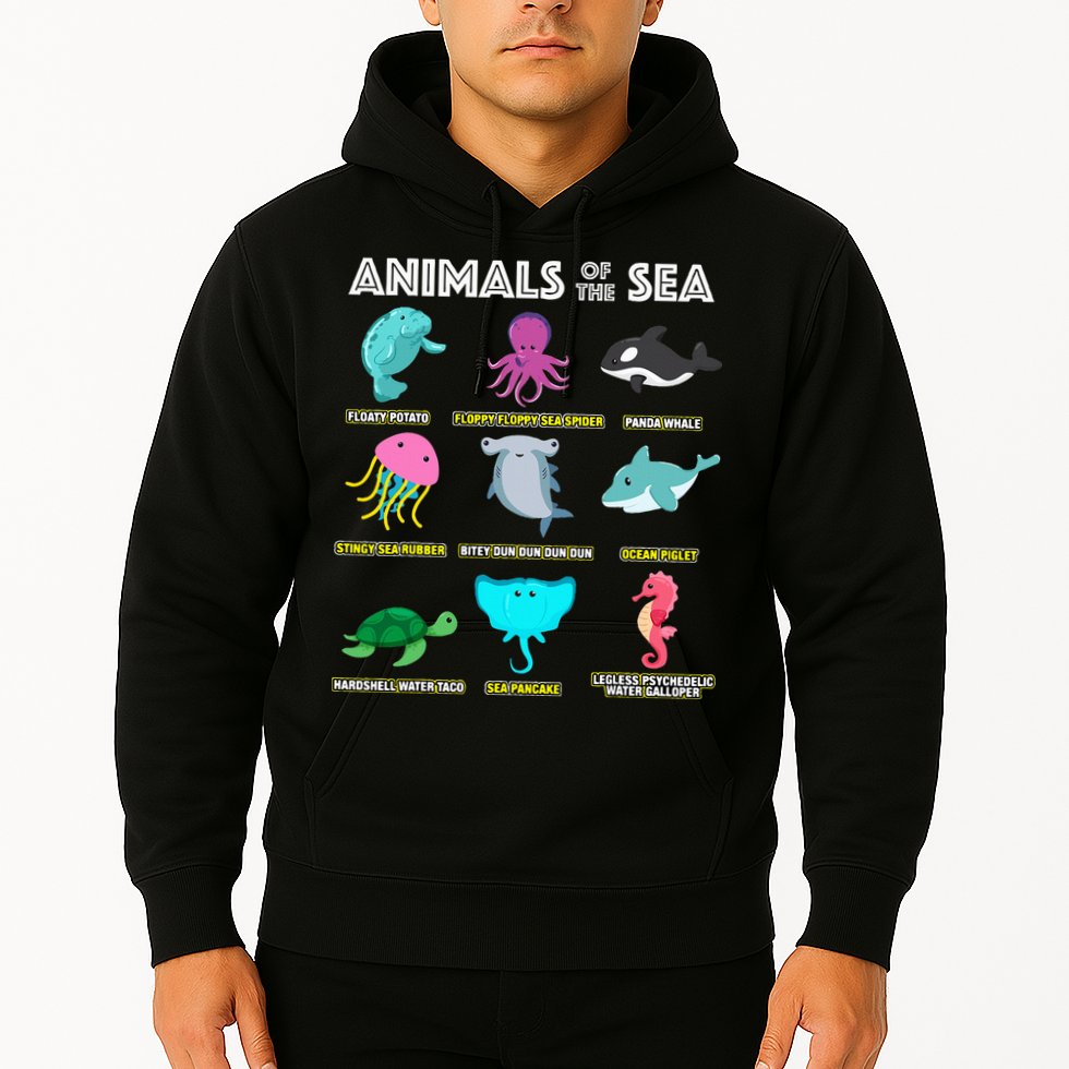 Animals Of The World Sea Creatures Funny Ocean Humor Meme Hoodie