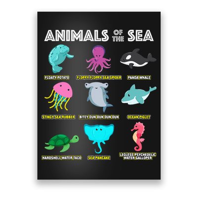 Animals Of The World Sea Creatures Funny Ocean Humor Meme Poster