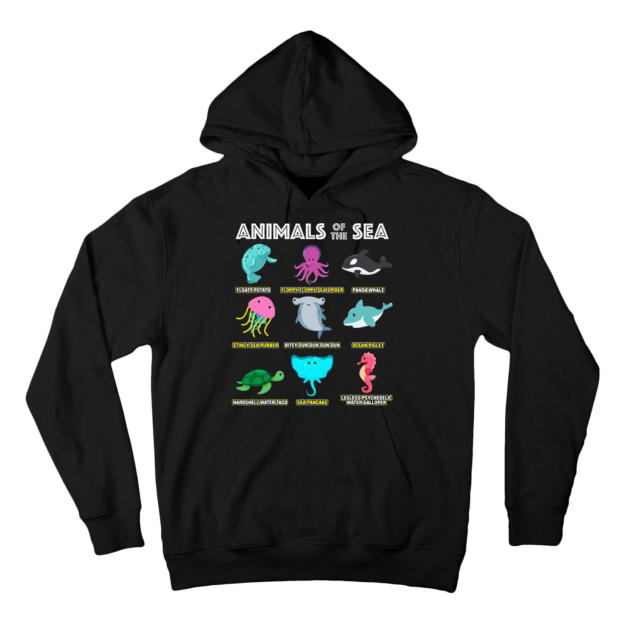 Animals Of The World Sea Creatures Funny Ocean Humor Meme Tall Hoodie