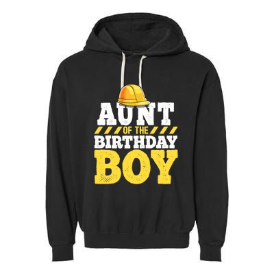 Aunt of the Birthday Boy Construction Birthday Party Garment-Dyed Fleece Hoodie