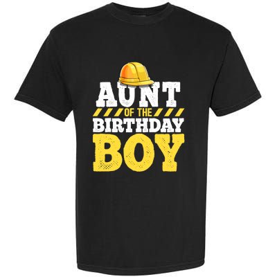 Aunt of the Birthday Boy Construction Birthday Party Garment-Dyed Heavyweight T-Shirt