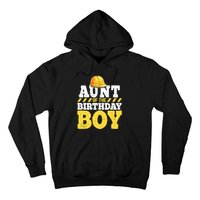 Aunt of the Birthday Boy Construction Birthday Party Hoodie