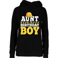 Aunt of the Birthday Boy Construction Birthday Party Womens Funnel Neck Pullover Hood