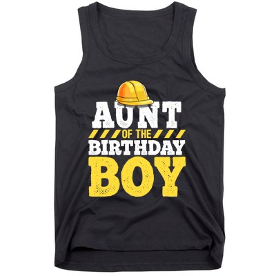 Aunt of the Birthday Boy Construction Birthday Party Tank Top