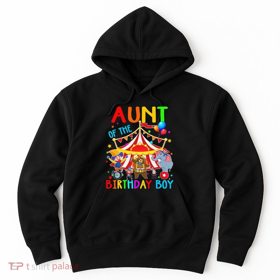 Aunt Of The Birthday Carnival Circus Themed Family Bday Hoodie