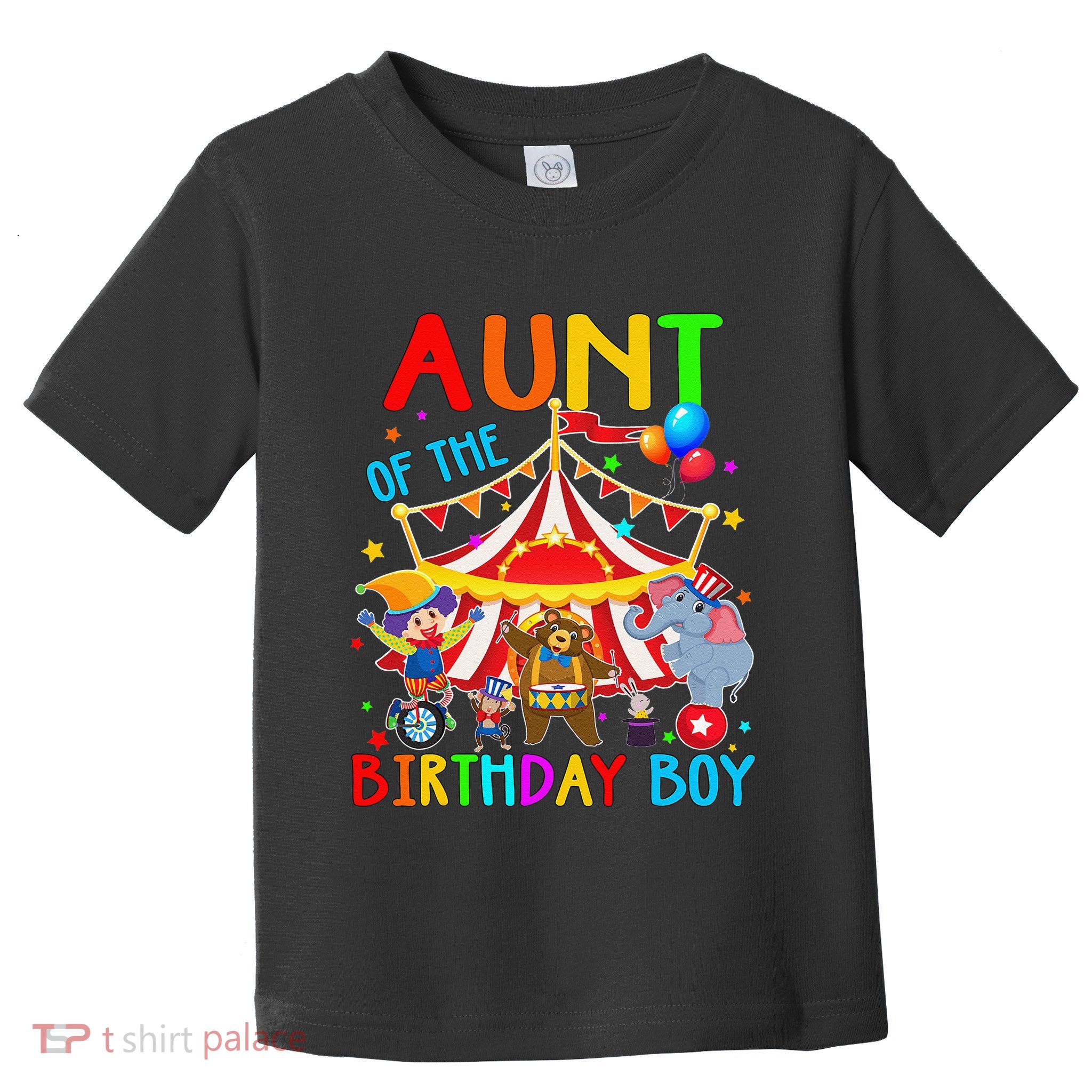 Aunt Of The Birthday Carnival Circus Themed Family Bday Toddler T-Shirt