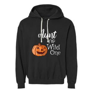 Aunt Of The Wild One First Birthday Halloween Pumpkin Gift Garment-Dyed Fleece Hoodie