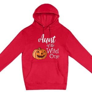 Aunt Of The Wild One First Birthday Halloween Pumpkin Gift Premium Pullover Hoodie