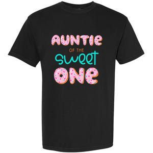 Auntie of The Sweet One First Birthday Matching Family Donut Garment-Dyed Heavyweight T-Shirt