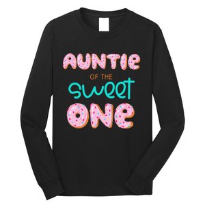 Auntie of The Sweet One First Birthday Matching Family Donut Long Sleeve Shirt