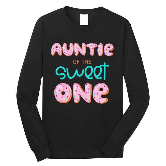 Auntie of The Sweet One First Birthday Matching Family Donut Long Sleeve Shirt