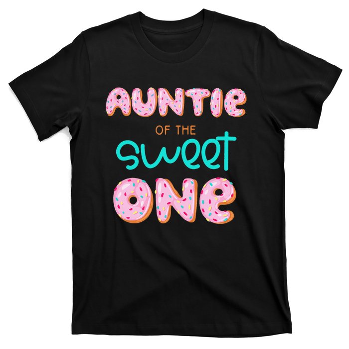 Auntie of The Sweet One First Birthday Matching Family Donut T-Shirt