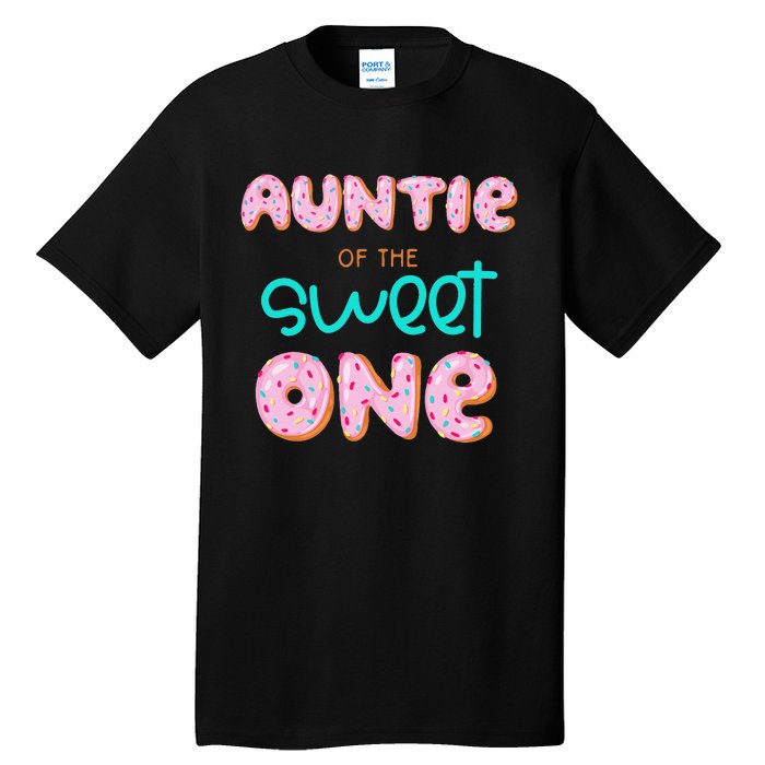 Auntie of The Sweet One First Birthday Matching Family Donut Tall T-Shirt