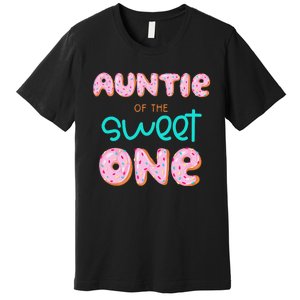 Auntie of The Sweet One First Birthday Matching Family Donut Premium T-Shirt