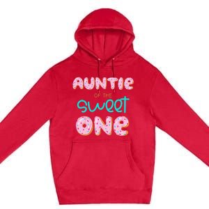 Auntie of The Sweet One First Birthday Matching Family Donut Premium Pullover Hoodie