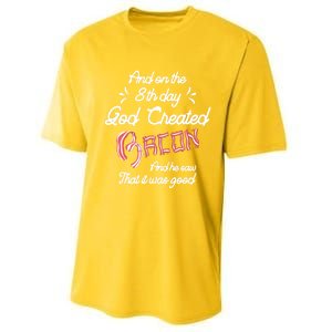 And On The 8th Day God Created Bacon Funny Clever Christian Gift Performance Sprint T-Shirt