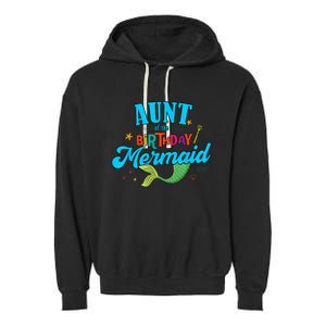 Aunt of the Birthday Mermaid Matching Family Party Squad Garment-Dyed Fleece Hoodie