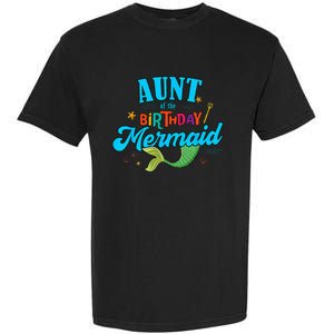 Aunt of the Birthday Mermaid Matching Family Party Squad Garment-Dyed Heavyweight T-Shirt