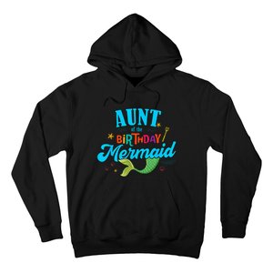 Aunt of the Birthday Mermaid Matching Family Party Squad Hoodie