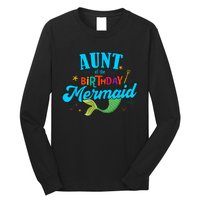 Aunt of the Birthday Mermaid Matching Family Party Squad Long Sleeve Shirt