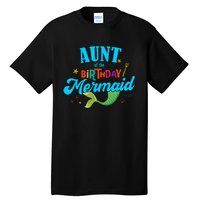 Aunt of the Birthday Mermaid Matching Family Party Squad Tall T-Shirt