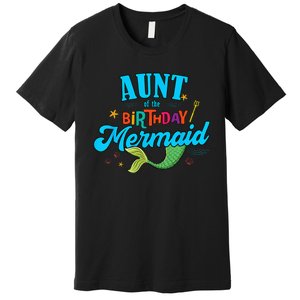 Aunt of the Birthday Mermaid Matching Family Party Squad Premium T-Shirt