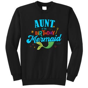 Aunt of the Birthday Mermaid Matching Family Party Squad Tall Sweatshirt