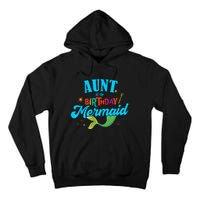 Aunt of the Birthday Mermaid Matching Family Party Squad Tall Hoodie