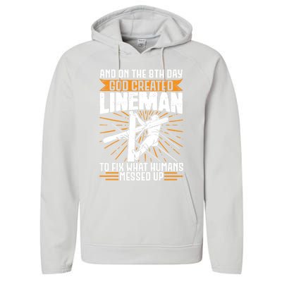 And On The 8th Day God Created Line Electrician Gift Performance Fleece Hoodie