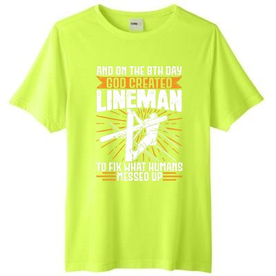 And On The 8th Day God Created Line Electrician Gift Tall Fusion ChromaSoft Performance T-Shirt