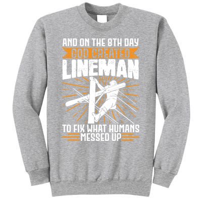 And On The 8th Day God Created Line Electrician Gift Sweatshirt