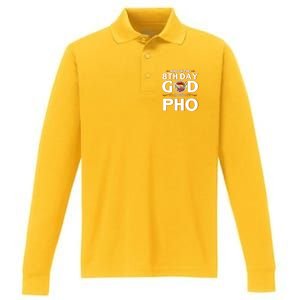 And On The 8th Day God Created Pho Noodles Gift Performance Long Sleeve Polo