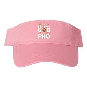 And On The 8th Day God Created Pho Noodles Gift Valucap Bio-Washed Visor